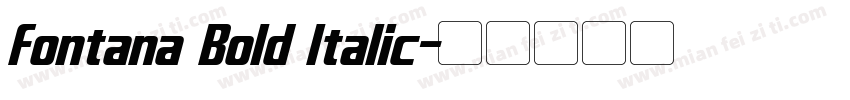 Fontana Bold Italic字体转换